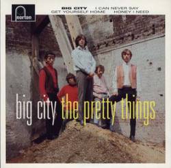 The Pretty Things : Big City (EP-2)